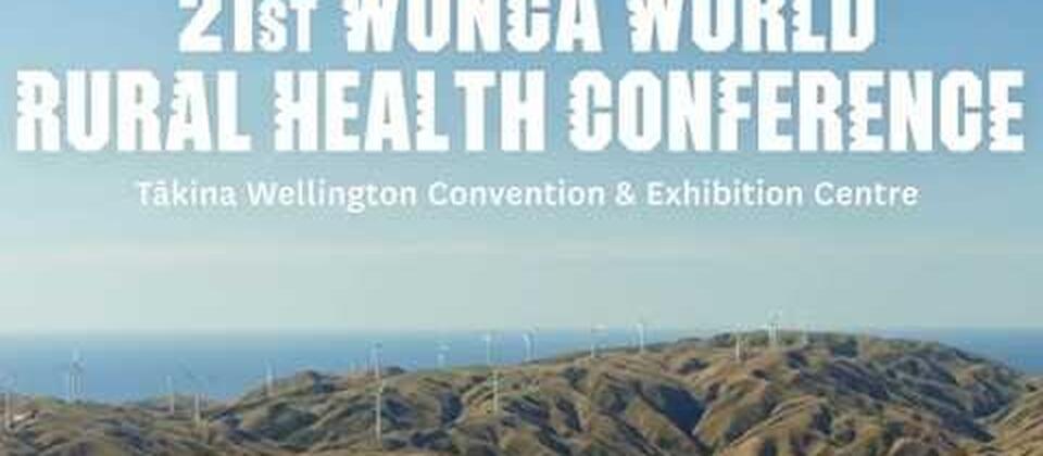 WONCA World Rural Health Conference case study, Wellington, New Zealand